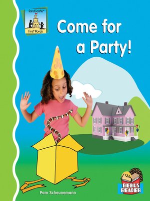 cover image of Come For a Party!